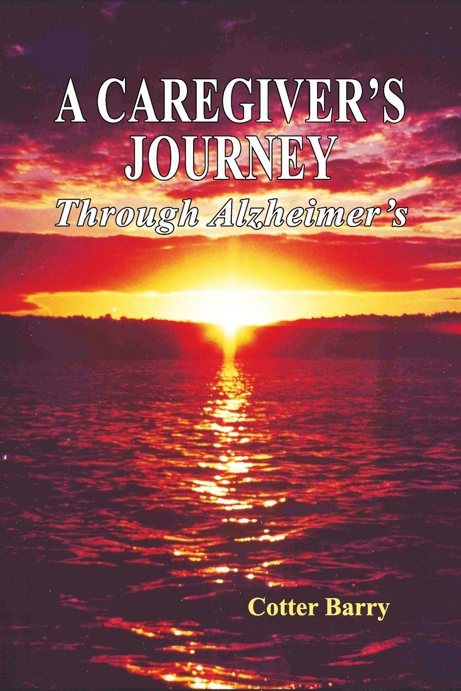 Vorderes Coverbild A Caregiver's Journey Through Alzheimer's