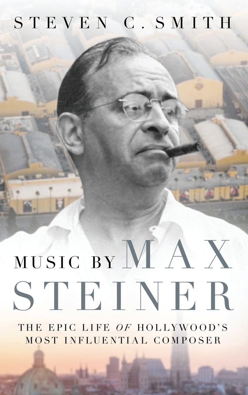 Vorderes Coverbild Music by Max Steiner