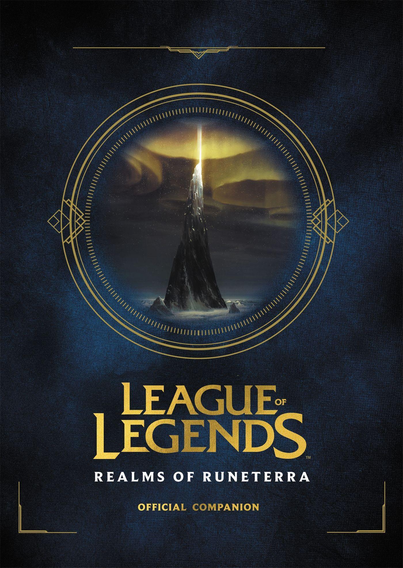 Vorderes Coverbild Riot Games: League of Legends: Realms of Runeterra (Official Companion)