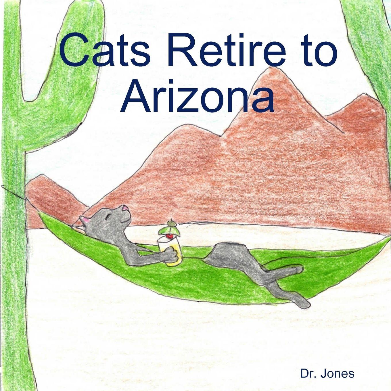 Vorderes Coverbild Cats Retire to Arizona