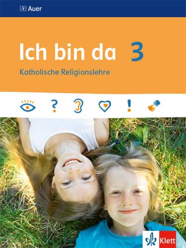 Vorderes Coverbild Ich bin da 3. Schülerbuch
