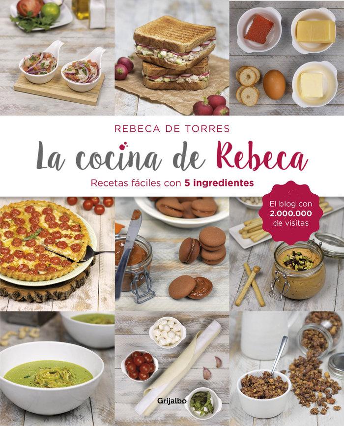 Vorderes Coverbild La cocina de Rebeca : recetas fáciles con 5 ingredientes