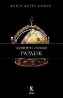 Vorderes Coverbild Gecmisten Günümüze Papalik