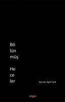 Vorderes Coverbild Bölünmüs Heceler