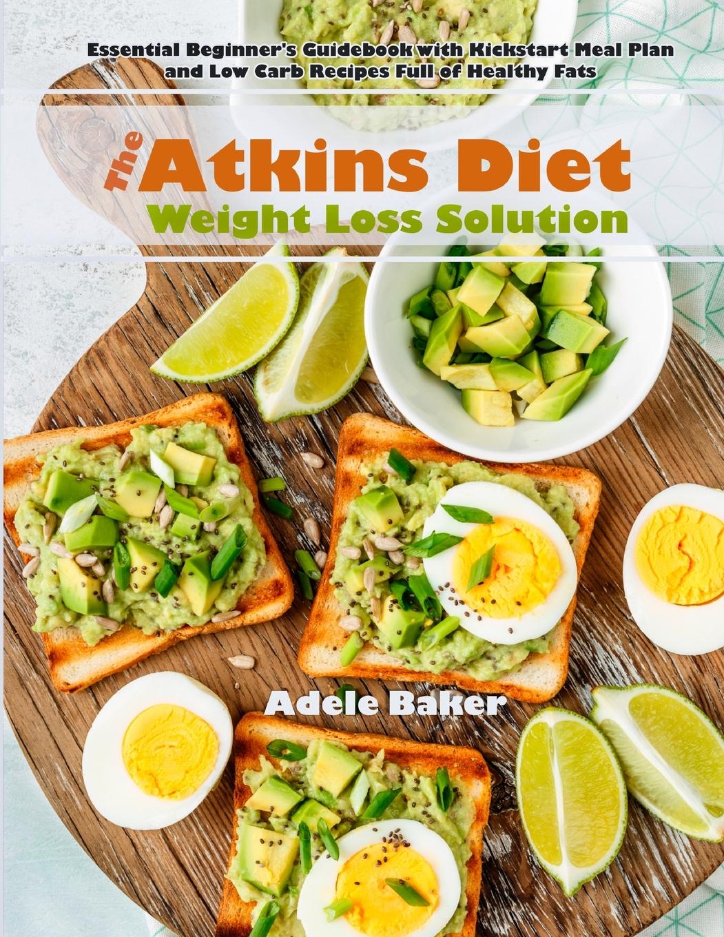 Vorderes Coverbild The Atkins Diet Weight Loss Solution