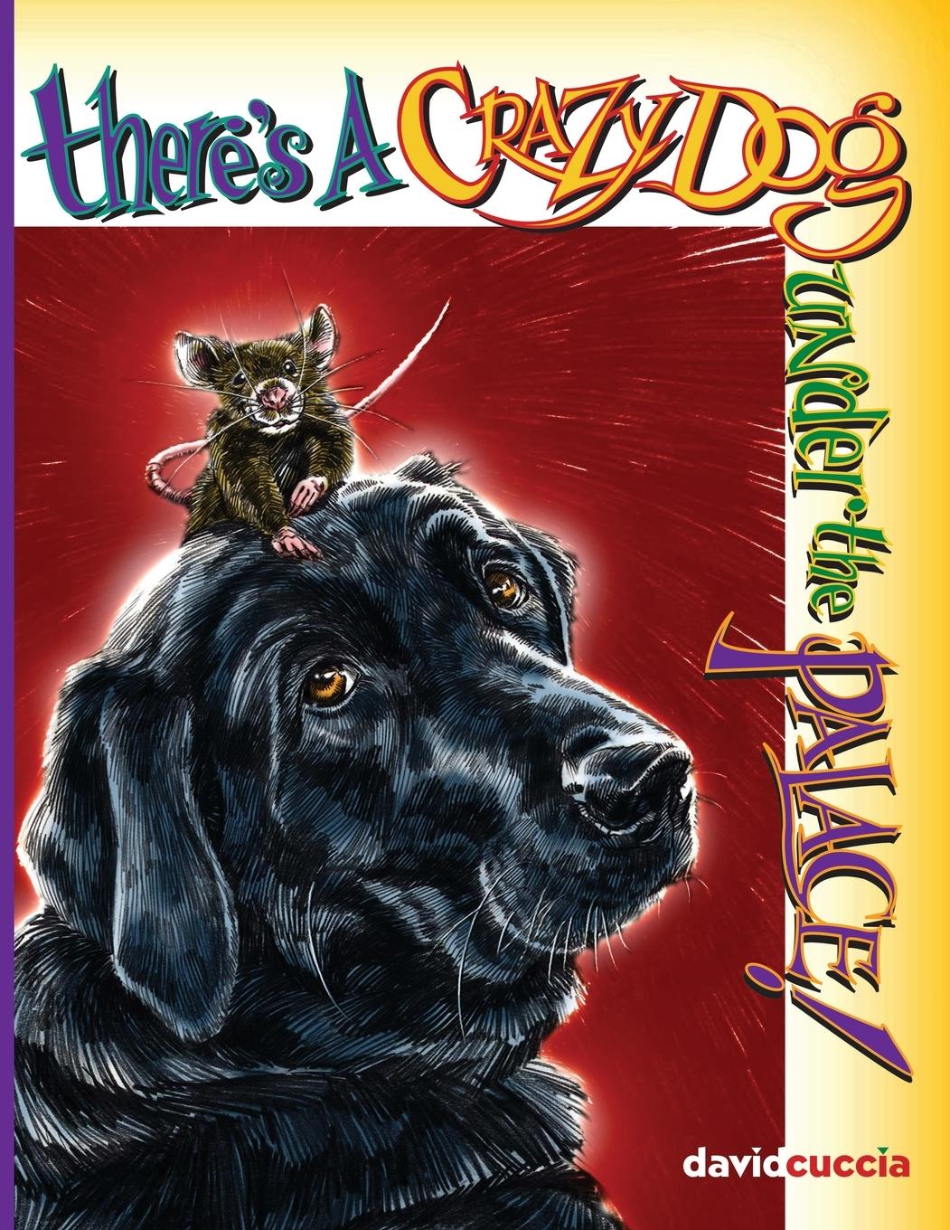 Vorderes Coverbild There's a Crazy Dog under the Palace!