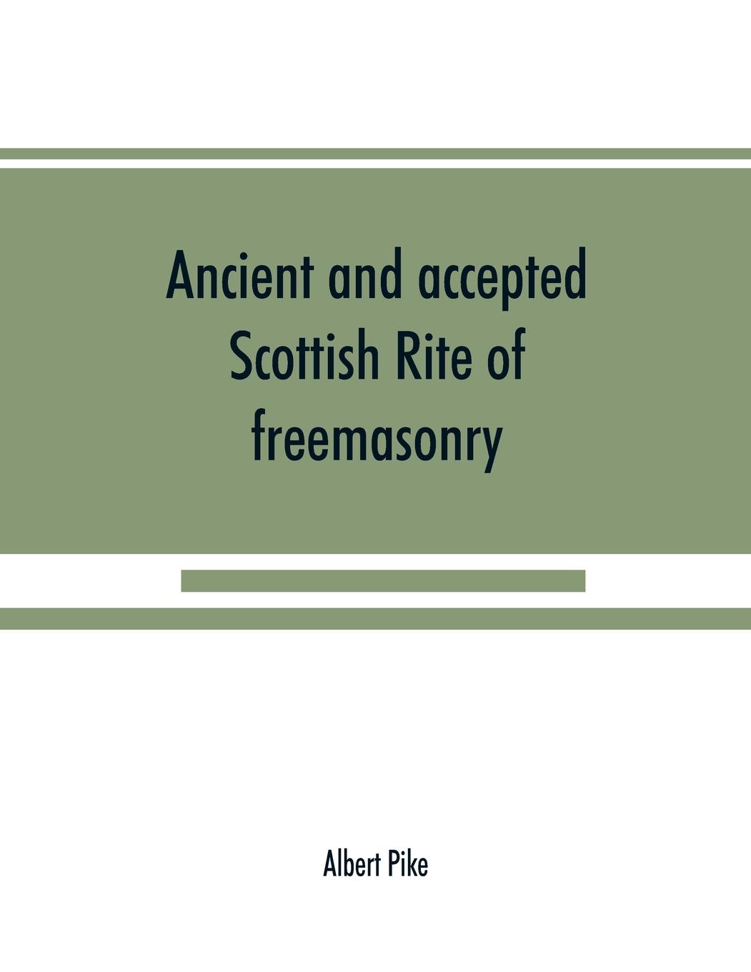 Vorderes Coverbild Ancient and accepted Scottish Rite of freemasonry
