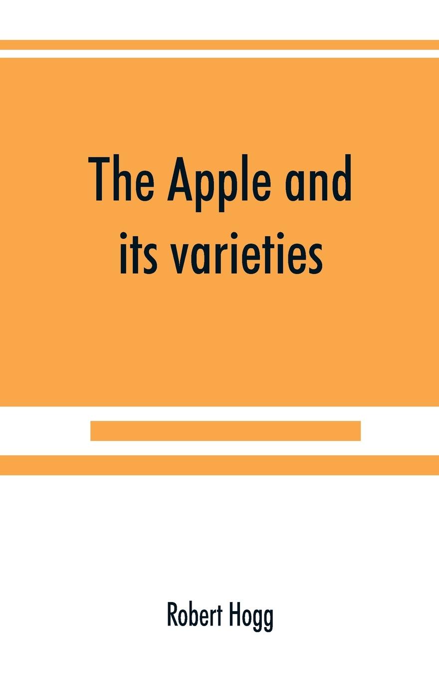 Vorderes Coverbild The apple and its varieties