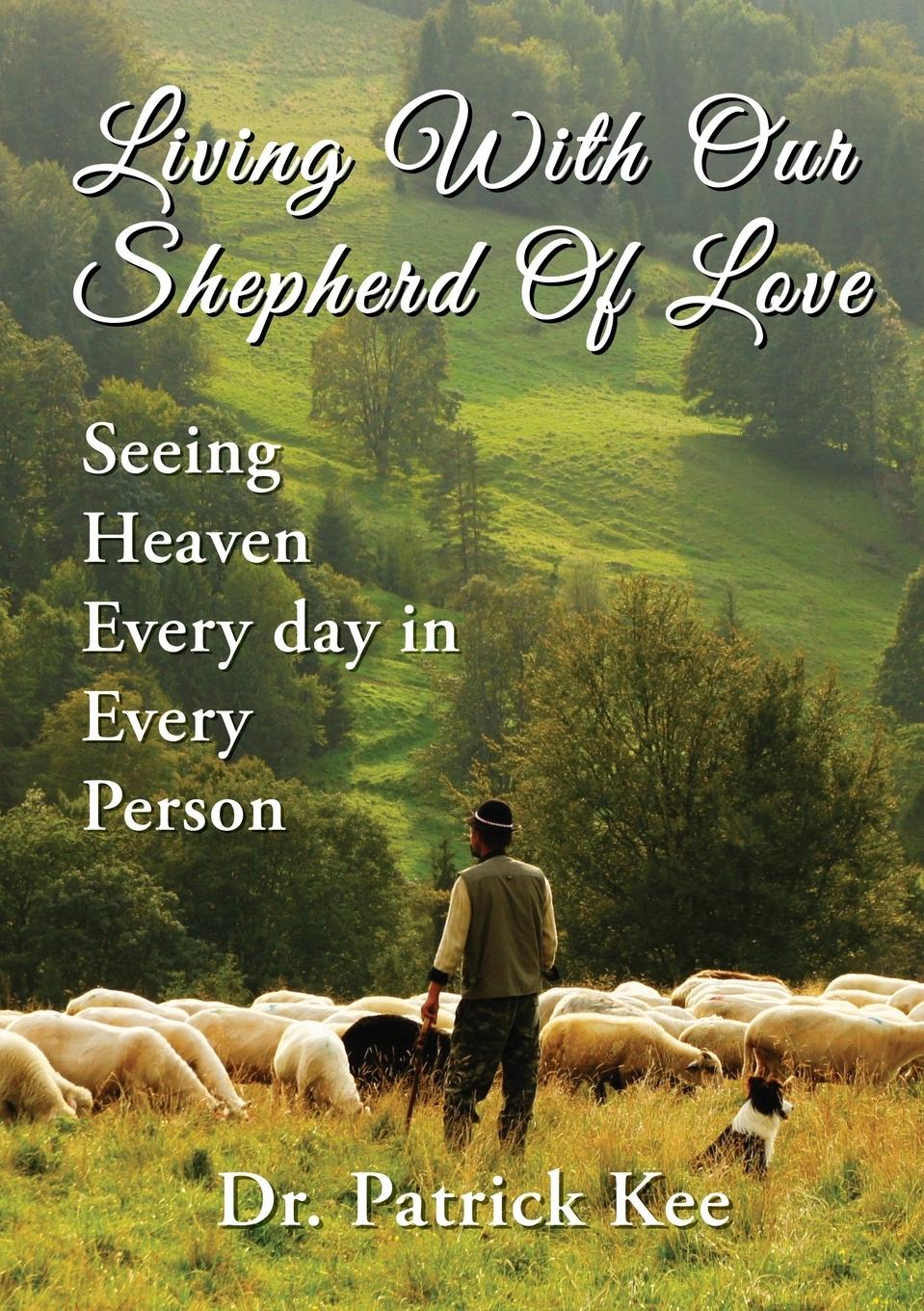 Vorderes Coverbild Living with Our Shepherd of Love