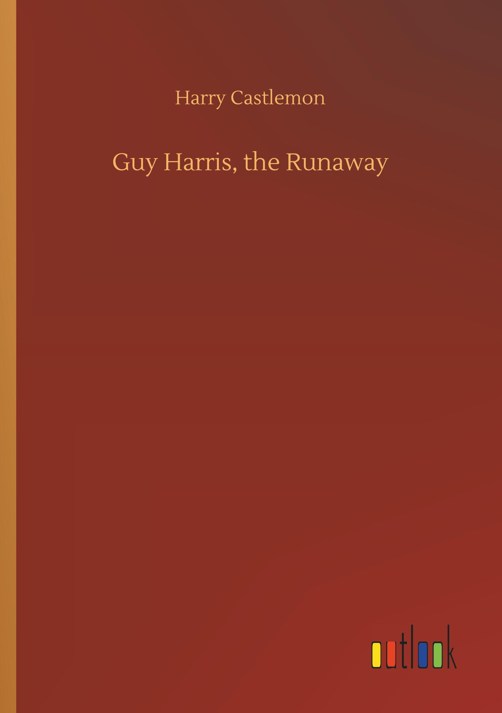 Vorderes Coverbild Guy Harris, the Runaway