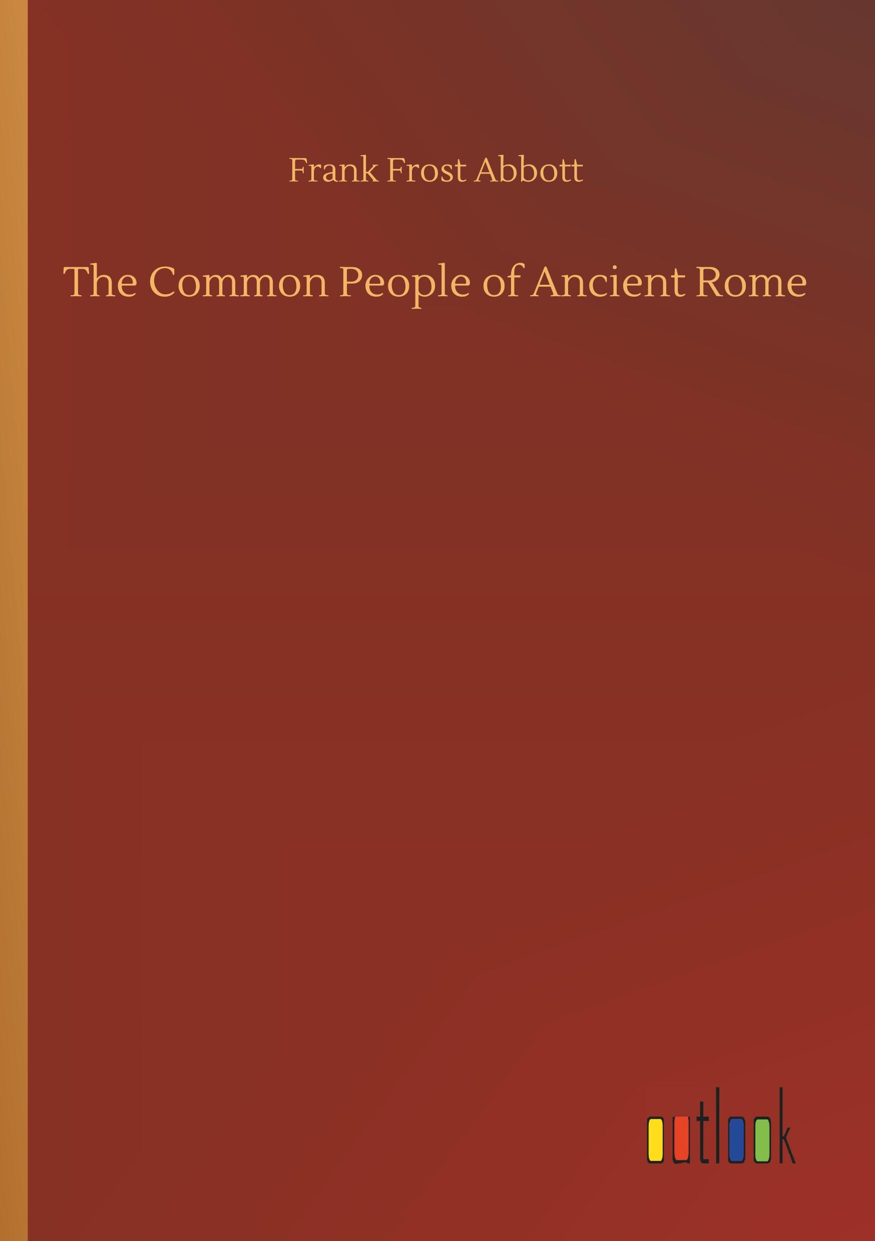 Vorderes Coverbild The Common People of Ancient Rome