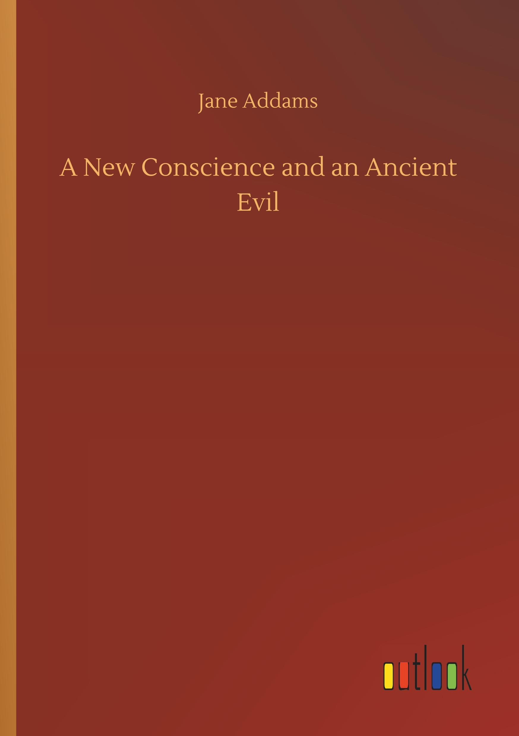Vorderes Coverbild A New Conscience and an Ancient Evil