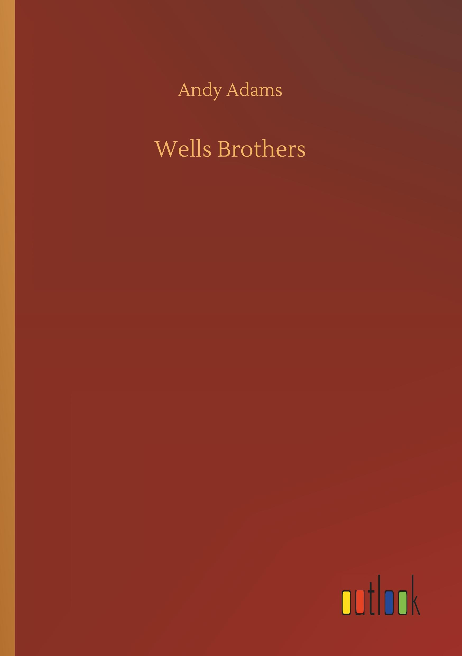 Vorderes Coverbild Wells Brothers