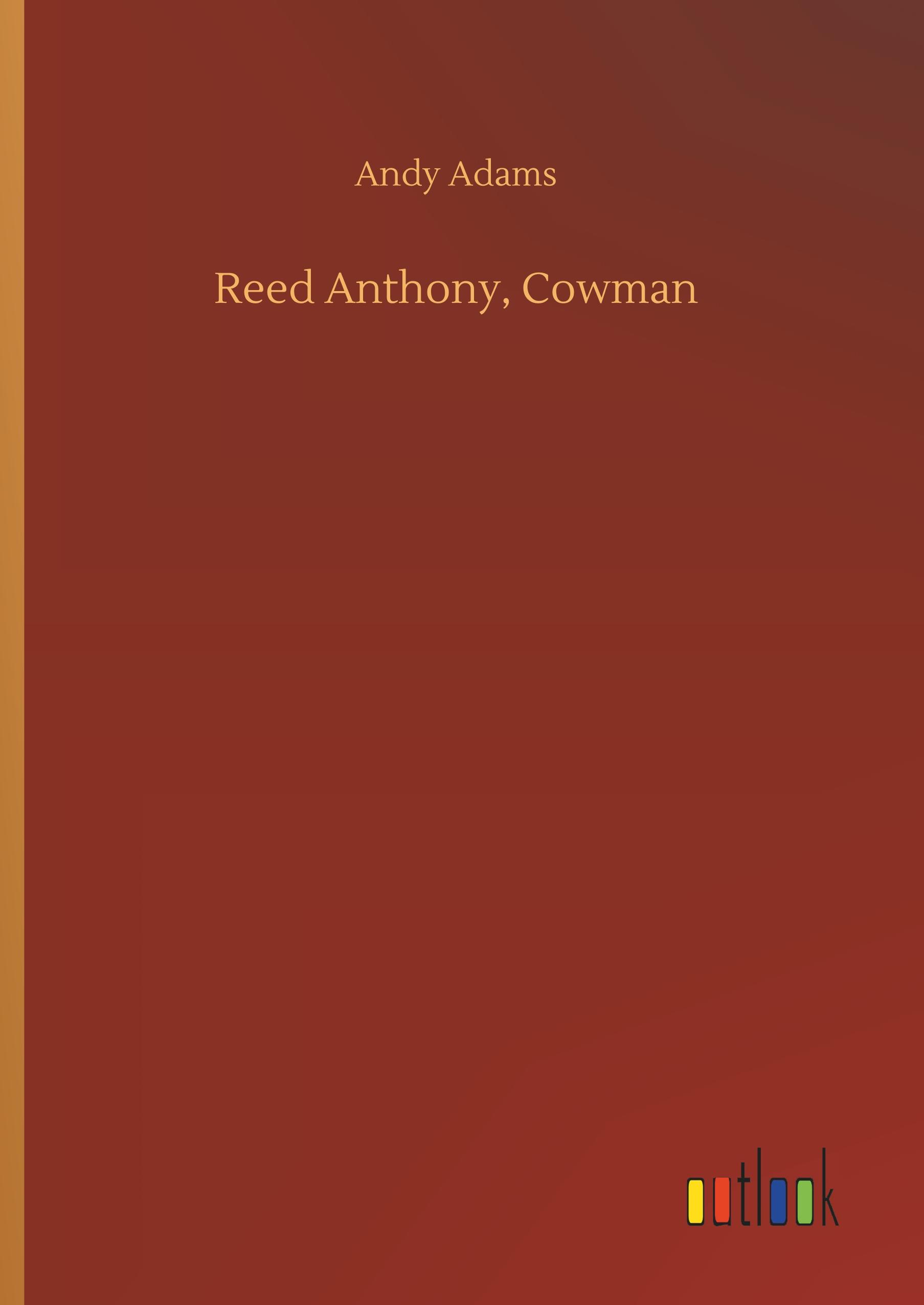 Vorderes Coverbild Reed Anthony, Cowman