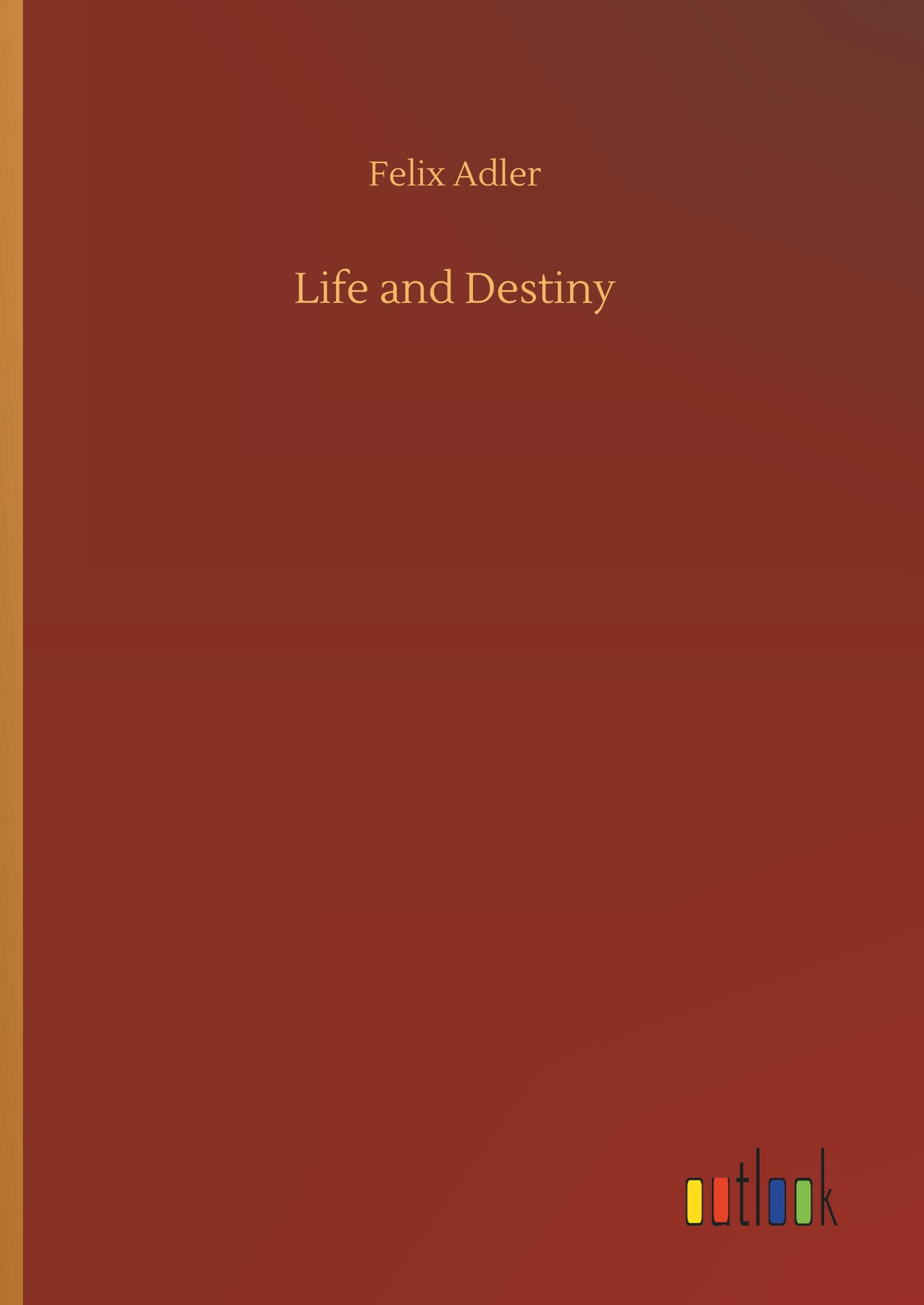 Vorderes Coverbild Life and Destiny