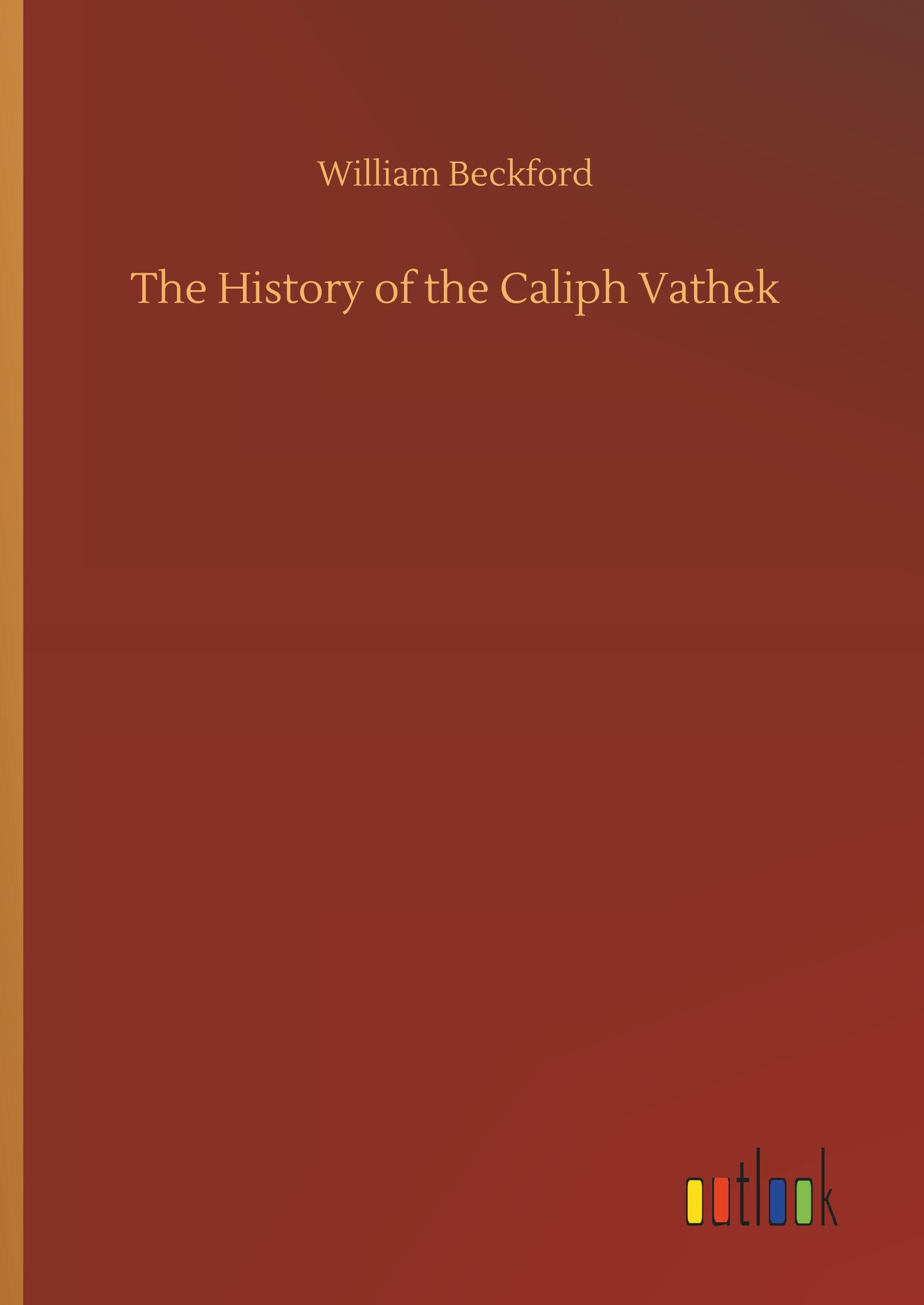 Vorderes Coverbild The History of the Caliph Vathek