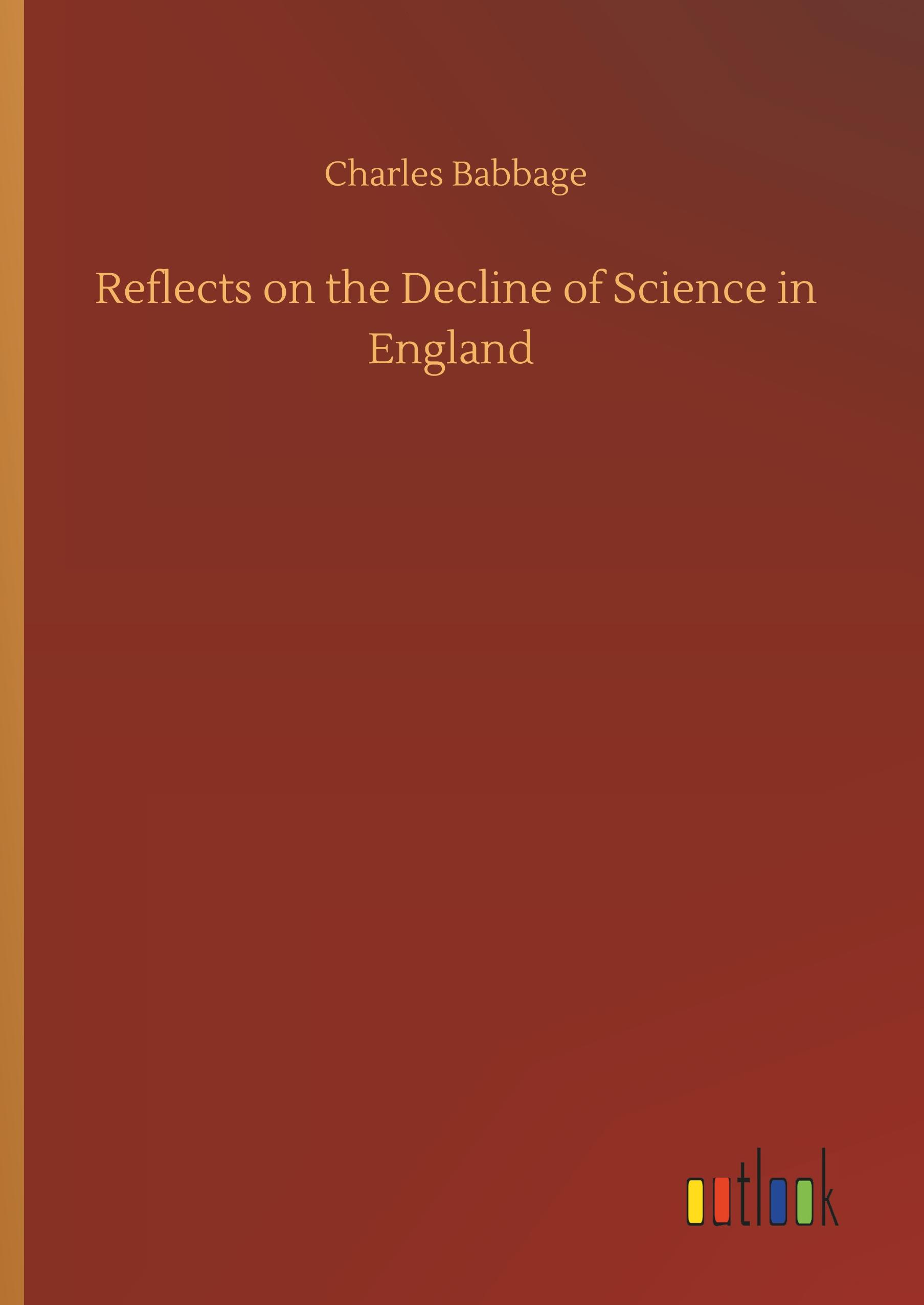 Vorderes Coverbild Reflects on the Decline of Science in England