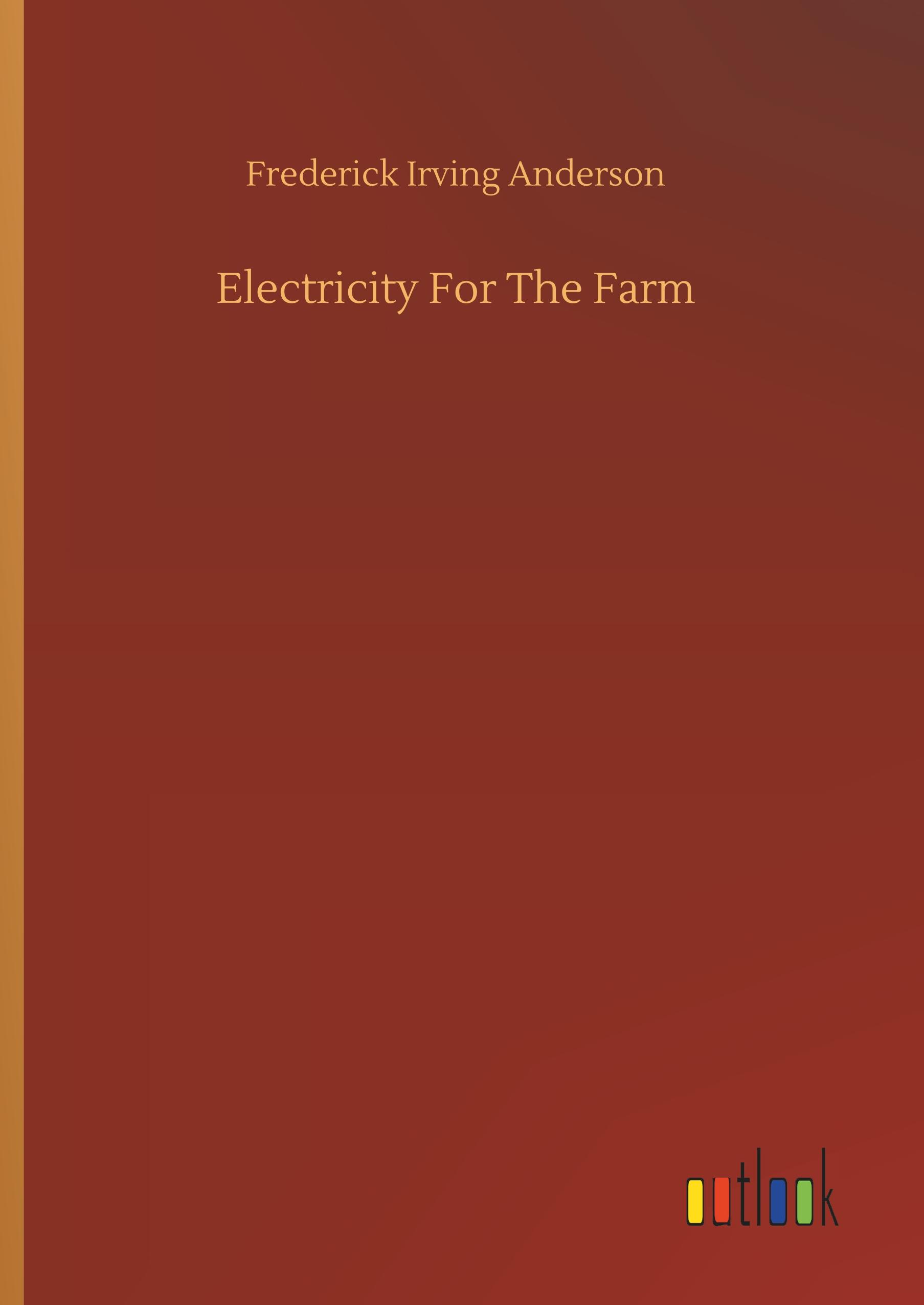 Vorderes Coverbild Electricity For The Farm