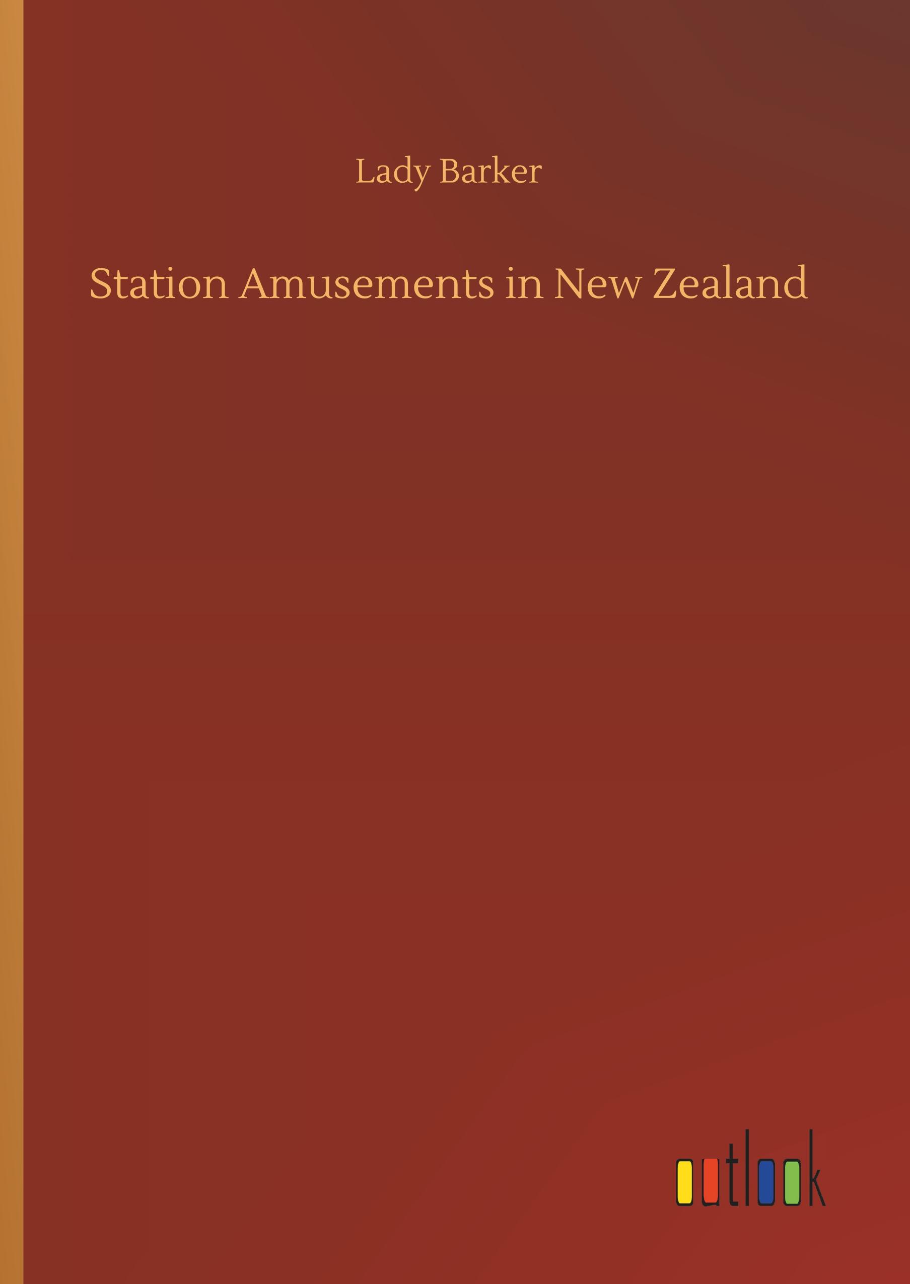 Vorderes Coverbild Station Amusements in New Zealand