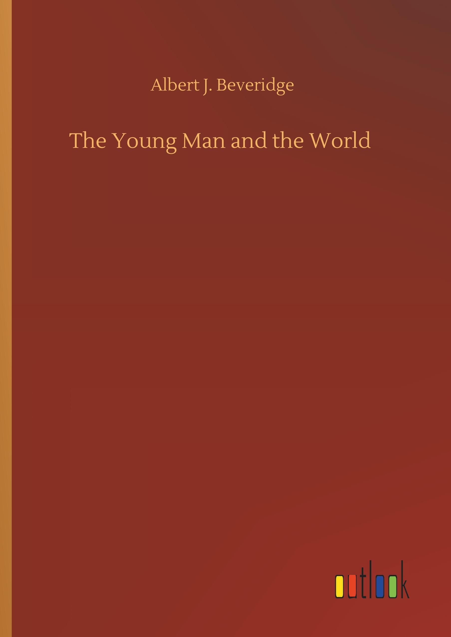 Vorderes Coverbild The Young Man and the World