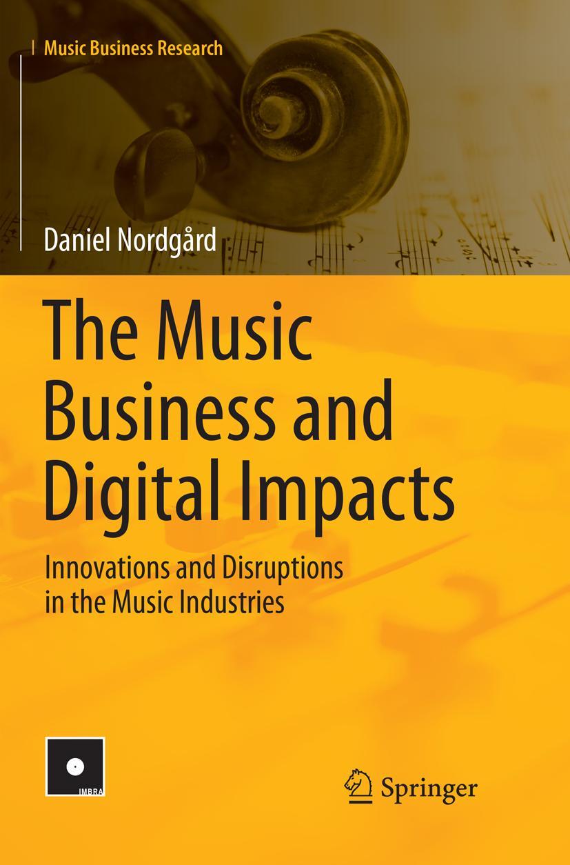 Vorderes Coverbild The Music Business and Digital Impacts