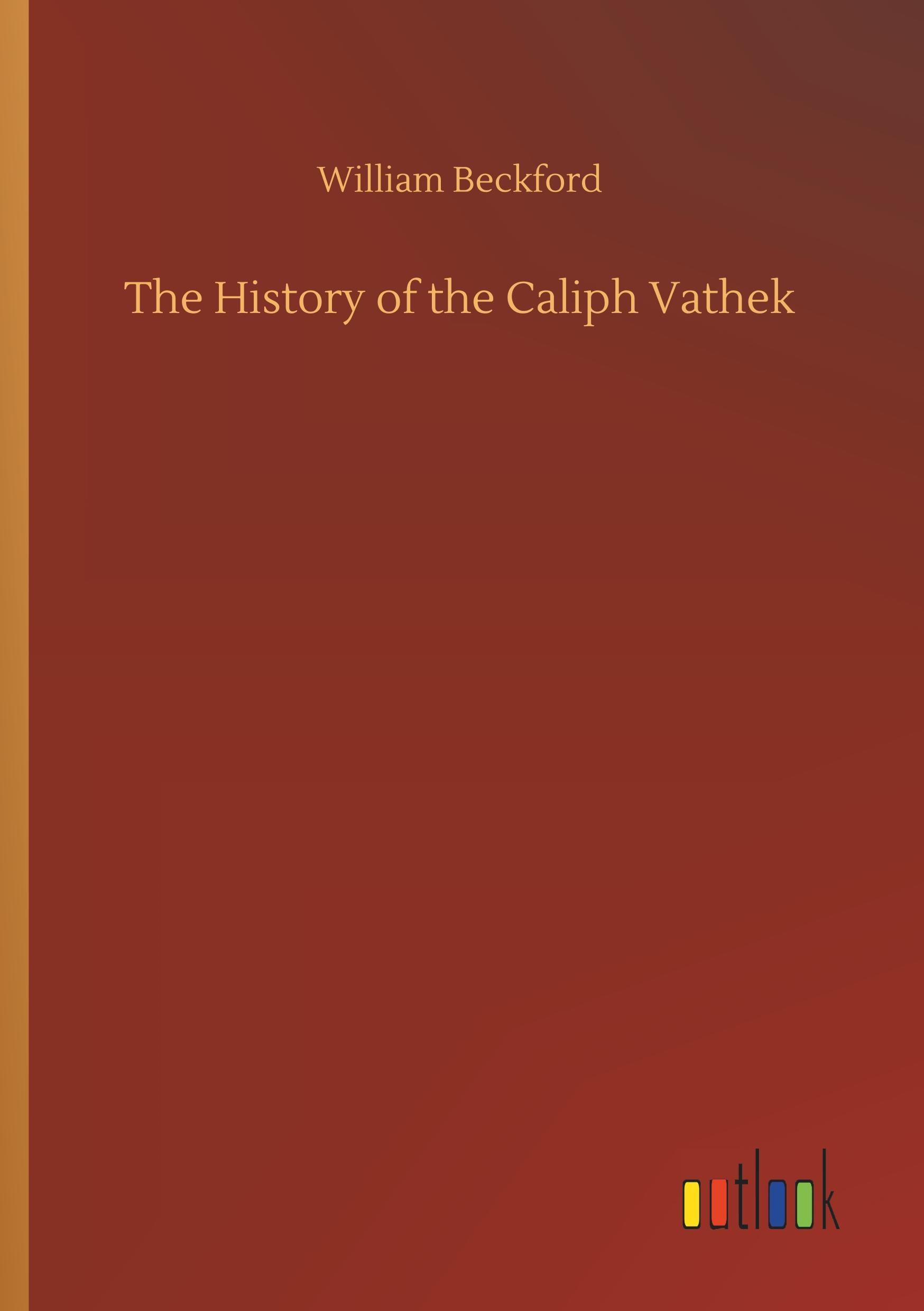 Vorderes Coverbild The History of the Caliph Vathek
