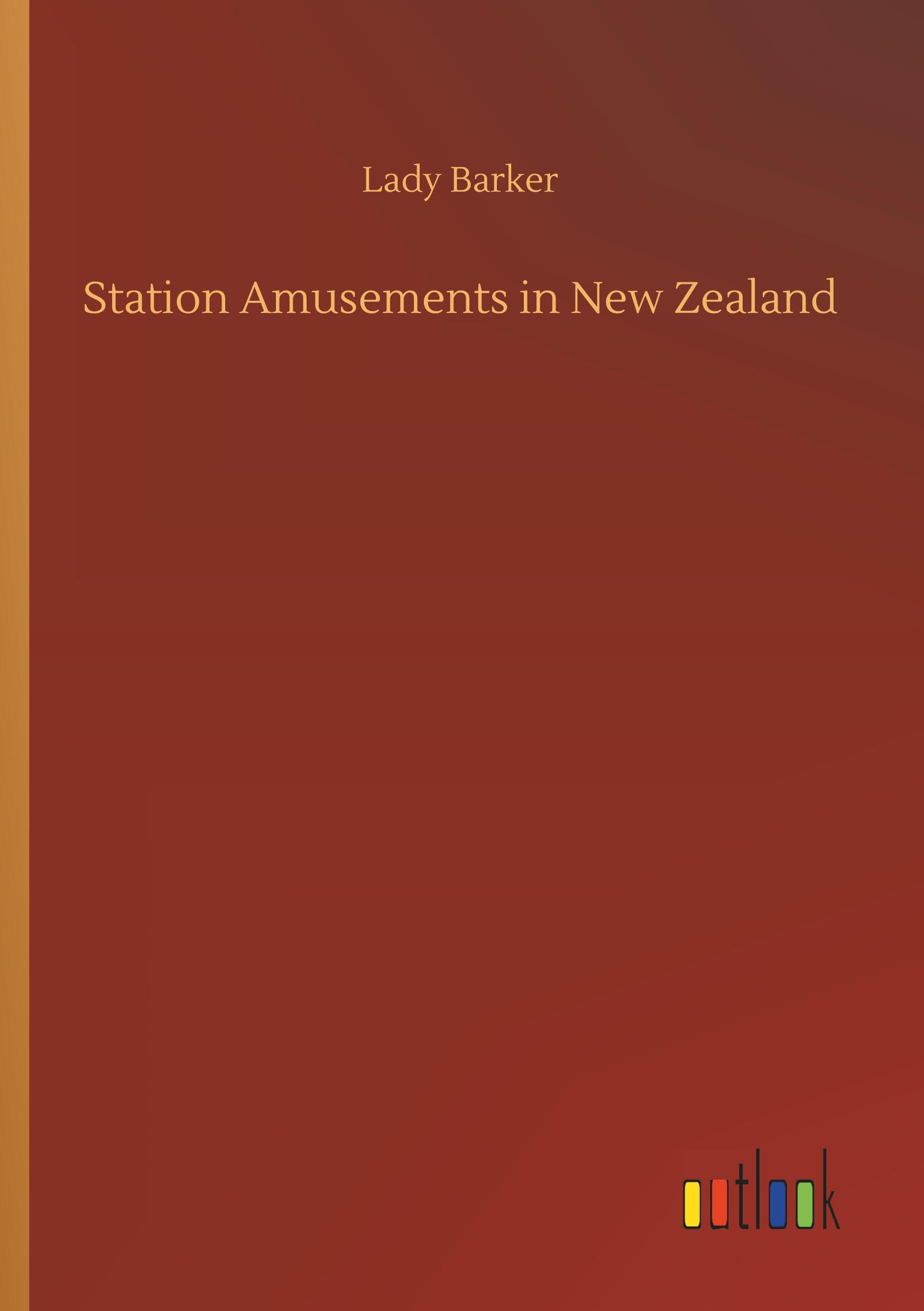 Vorderes Coverbild Station Amusements in New Zealand