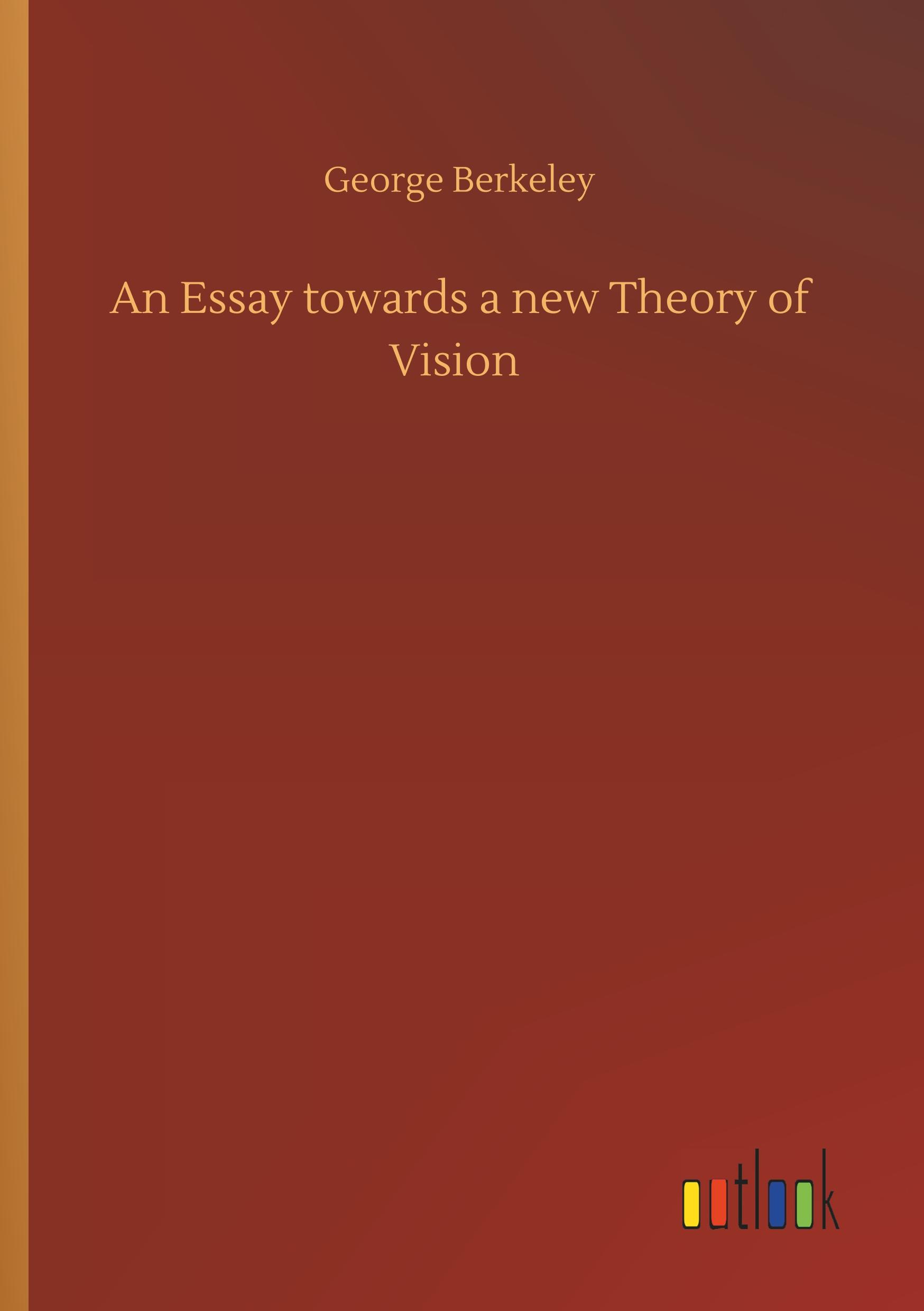 Vorderes Coverbild An Essay towards a new Theory of Vision