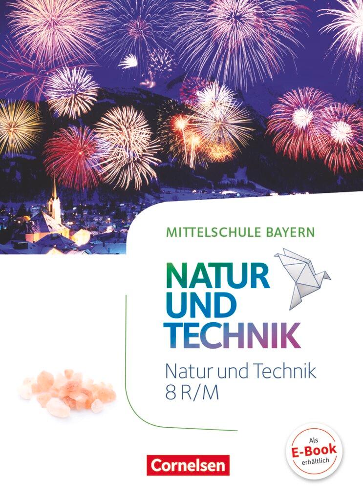 Vorderes Coverbild NuT - Natur und Technik 8. Jahrgangsstufe - Mittelschule Bayern - Schülerbuch