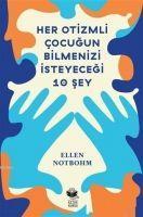 Vorderes Coverbild Her Otizmli Cocugun Bilmenizi Isteyecegi 10 Sey