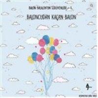 Vorderes Coverbild Baloncudan Kacan Balon Balon Balalonun Serüvenleri - 1