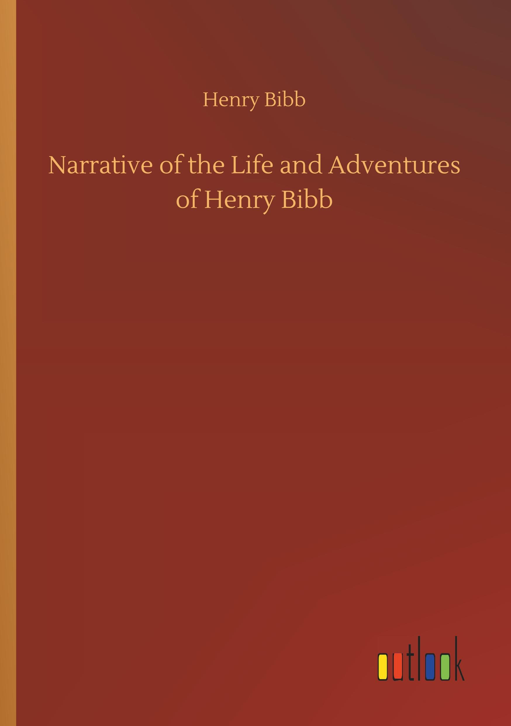Vorderes Coverbild Narrative of the Life and Adventures of Henry Bibb