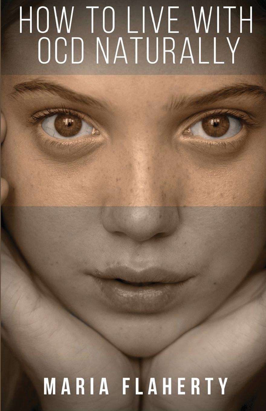 Vorderes Coverbild How to Live with OCD Naturally