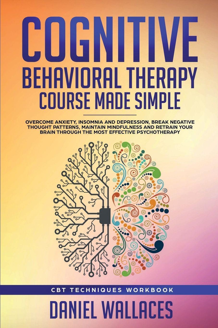 Vorderes Coverbild Cognitive Behavioral Therapy Course Made Simple
