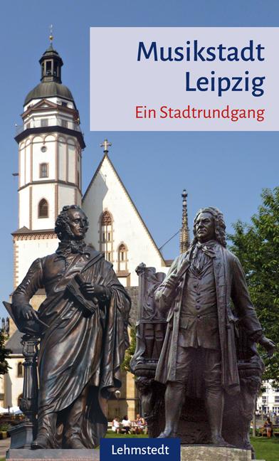 Vorderes Coverbild Musikstadt Leipzig