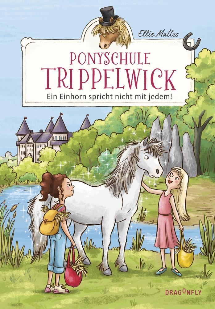 Vorderes Coverbild Ponyschule Trippelwick - Ein Einhorn spricht nicht mit jedem