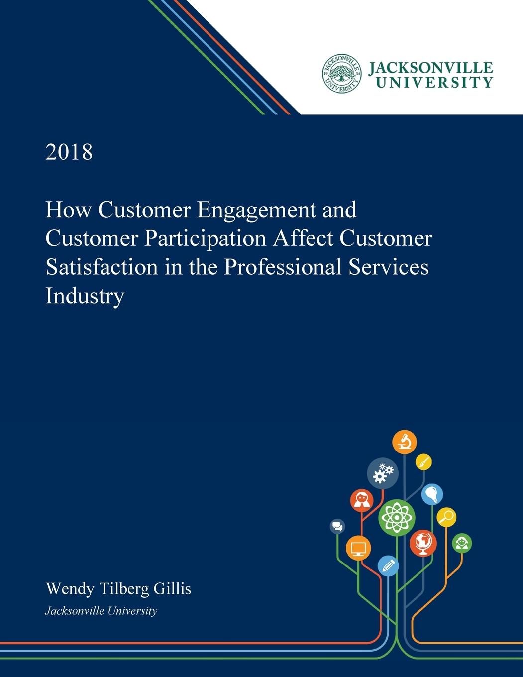 Vorderes Coverbild How Customer Engagement and Customer Participation Affect Customer Satisfaction in the Professional Services Industry