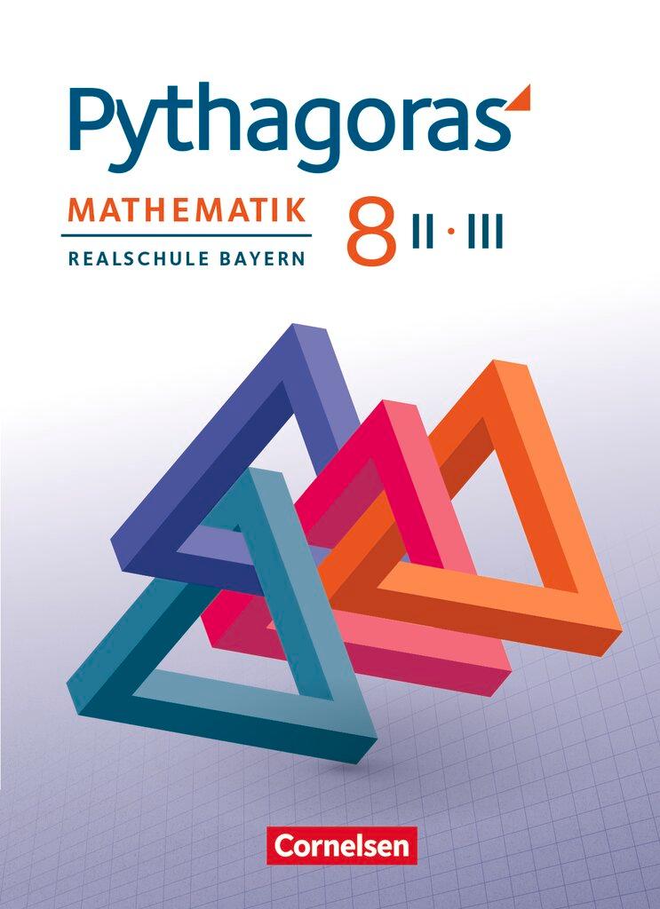 Vorderes Coverbild Pythagoras 8. Jahrgangsstufe (WPF II/III). Realschule Bayern - Schülerbuch