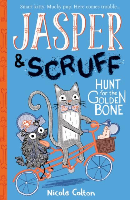 Vorderes Coverbild Jasper and Scruff: Hunt for the Golden Bone