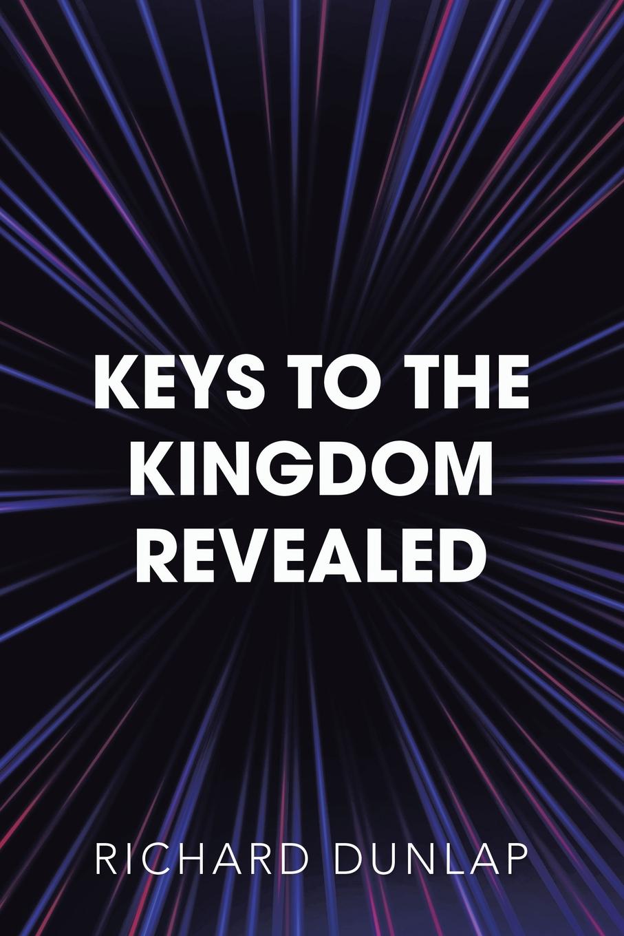 Vorderes Coverbild Keys to the Kingdom Revealed