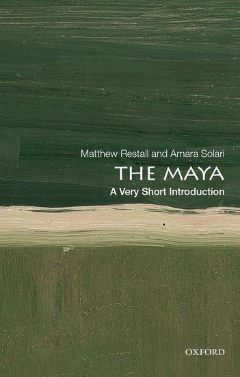 Vorderes Coverbild The Maya: A Very Short Introduction