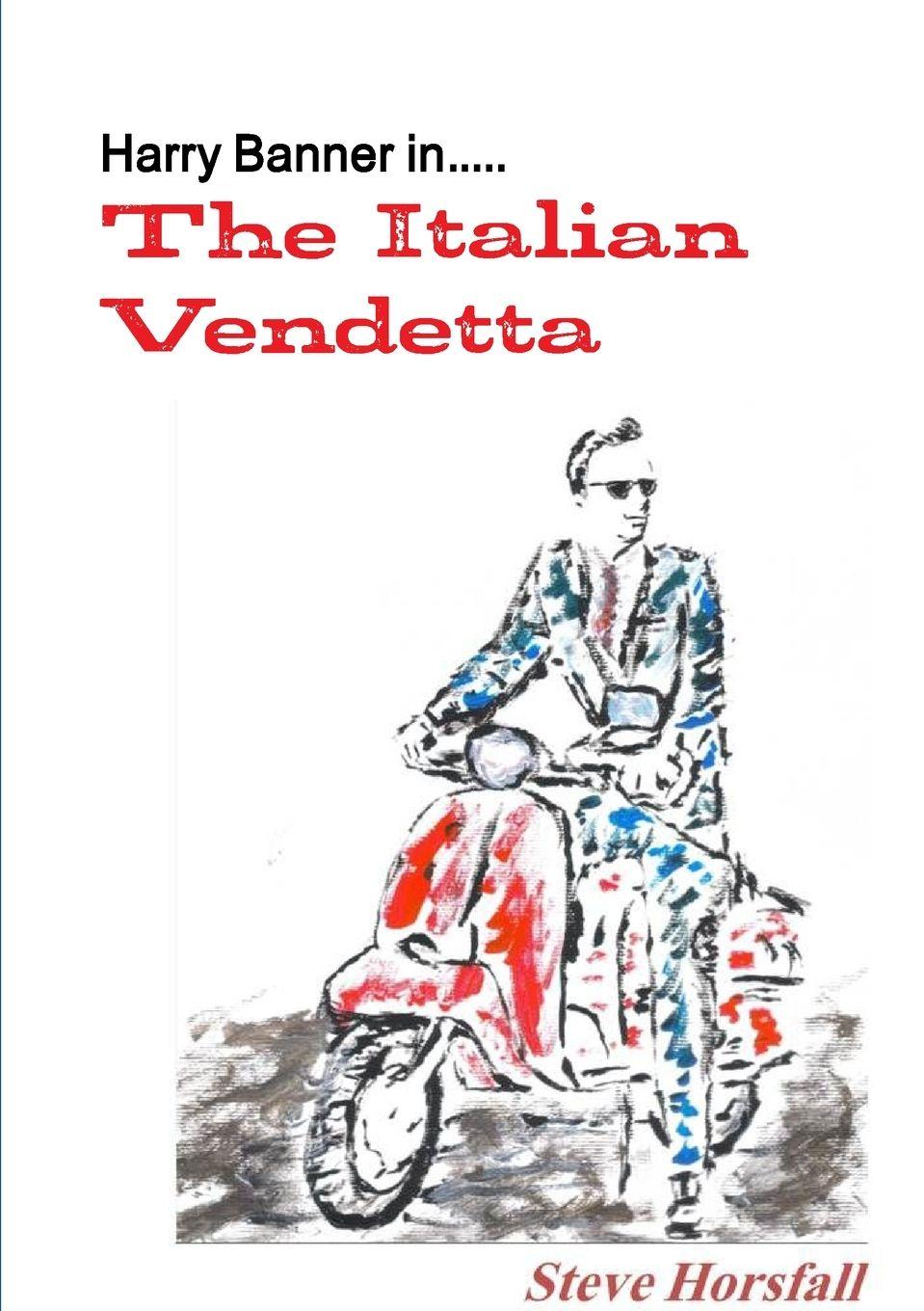 Vorderes Coverbild Harry Banner in.....The Italian Vendetta