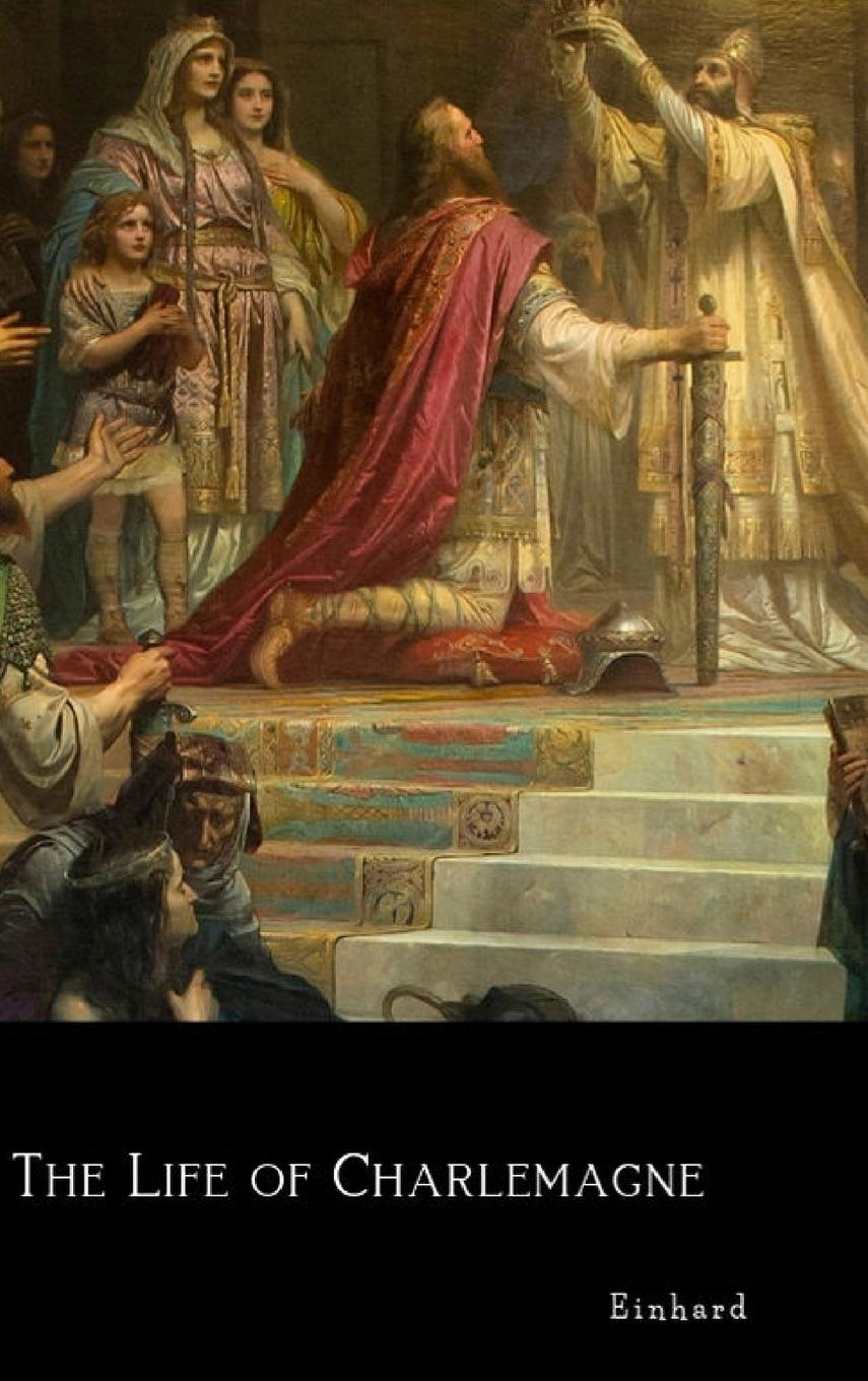 Vorderes Coverbild The Life of Charlemagne