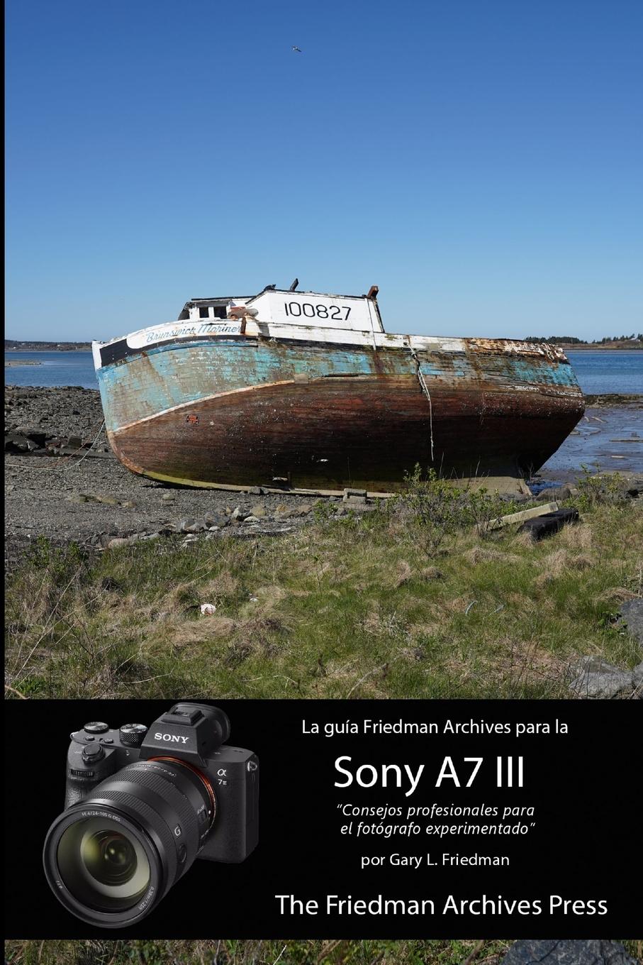 Vorderes Coverbild La guía Friedman Archives para la Sony A7 III