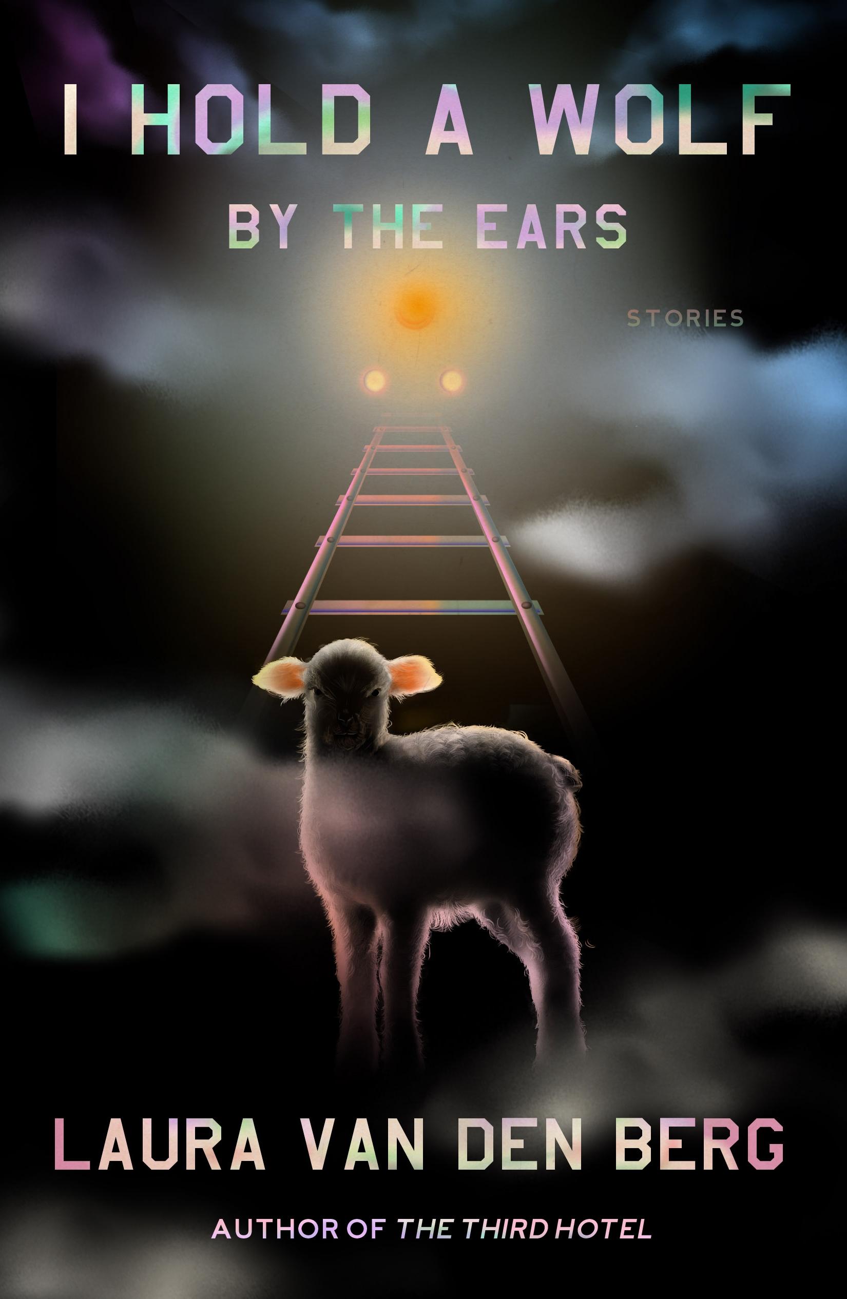 Vorderes Coverbild I Hold a Wolf by the Ears