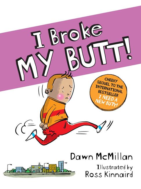 Vorderes Coverbild I Broke My Butt!