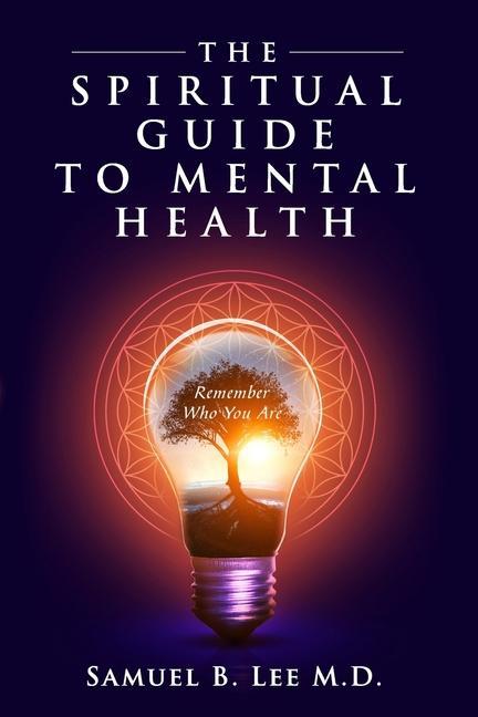 Vorderes Coverbild The Spiritual Guide to Mental Health