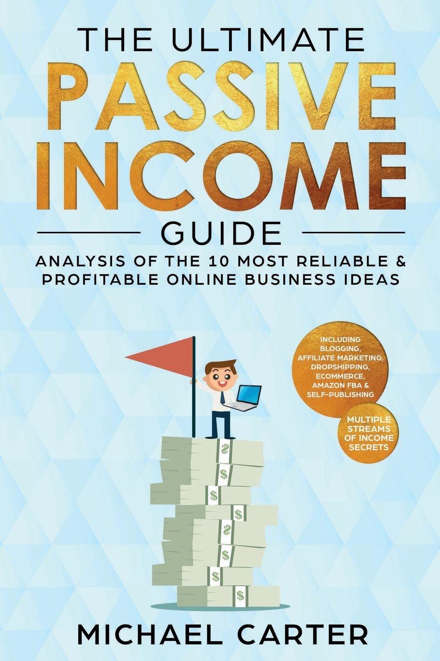 Vorderes Coverbild The Ultimate Passive Income Guide
