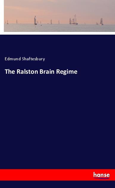 Vorderes Coverbild The Ralston Brain Regime