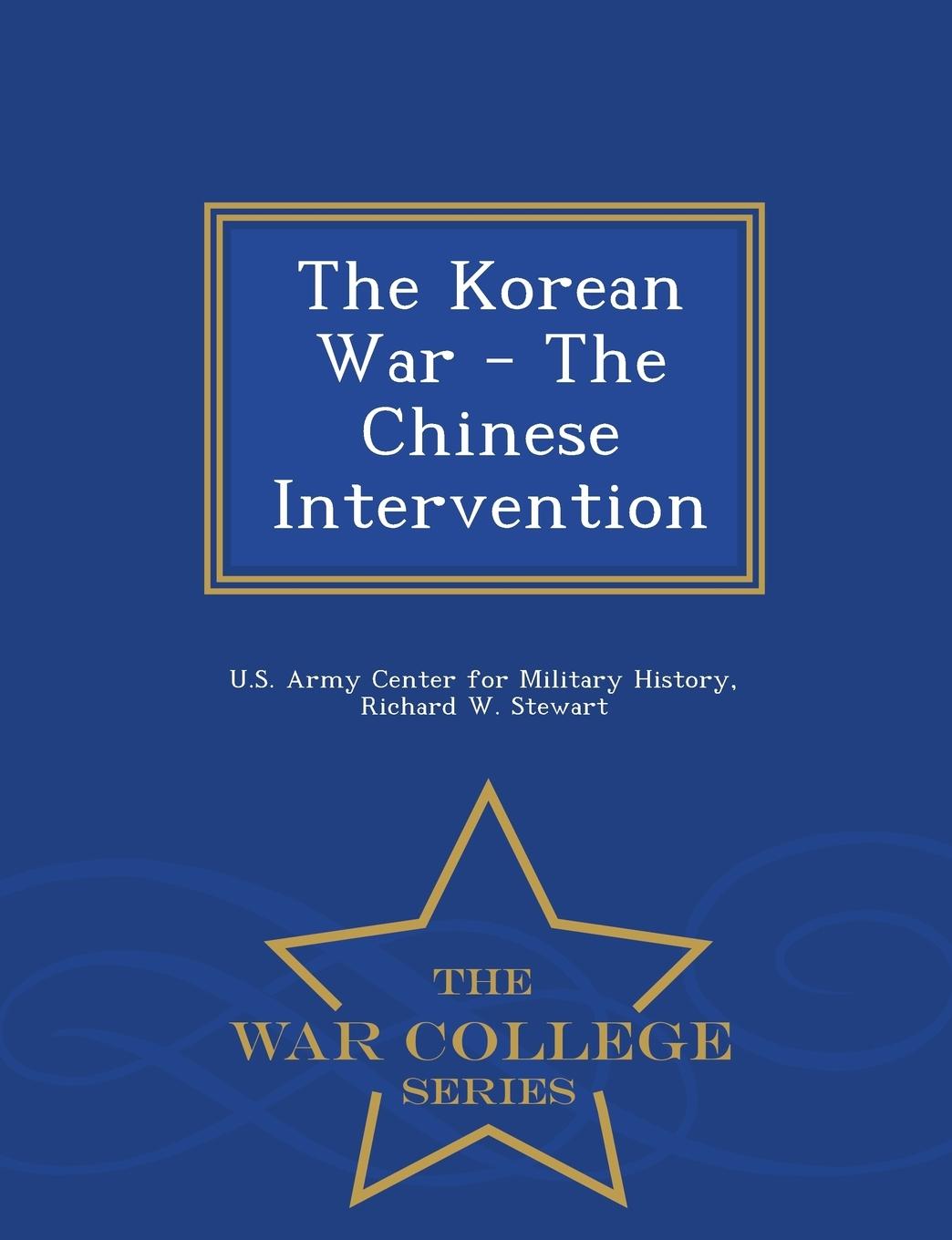 Vorderes Coverbild The Korean War - The Chinese Intervention - War College Series